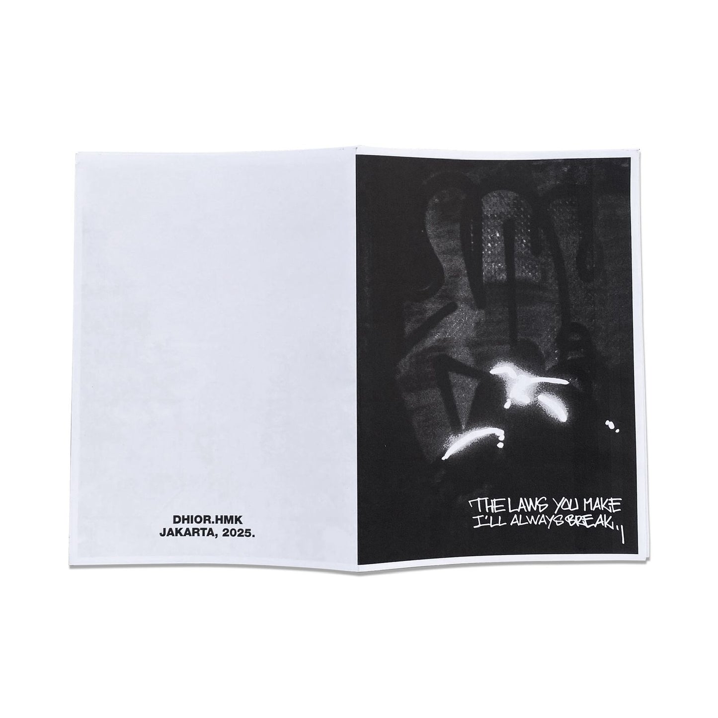 "The Laws You Make, I'll Always Break" Zine